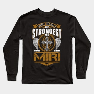 Miri God Made Miri Long Sleeve T-Shirt